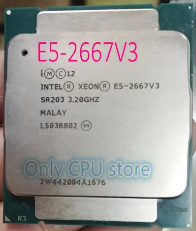 E5-2667 V3 Intel Xeon OEM версия Ксеон E5-2667V3 E5 2667V3 3,2 GHz 8-ядерный 20 м LGA2011-3 135W