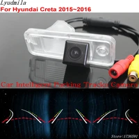 car intelligent parking tracks camera for hyundai cretaix25 gs 2014 2015 2016 2017 2018 2019 back up reverse rear view camera