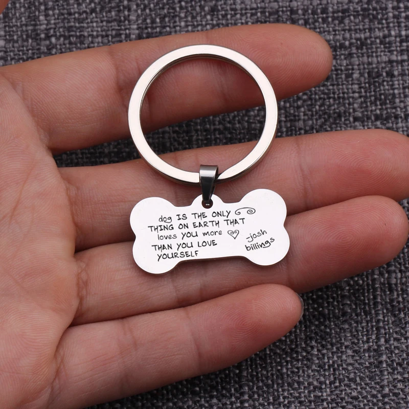 Stamped Dog Is The Thing On Earth That Loves You More Than Love Yourself Bones Key Holders Jewelry Keychain Customized Name | Украшения и
