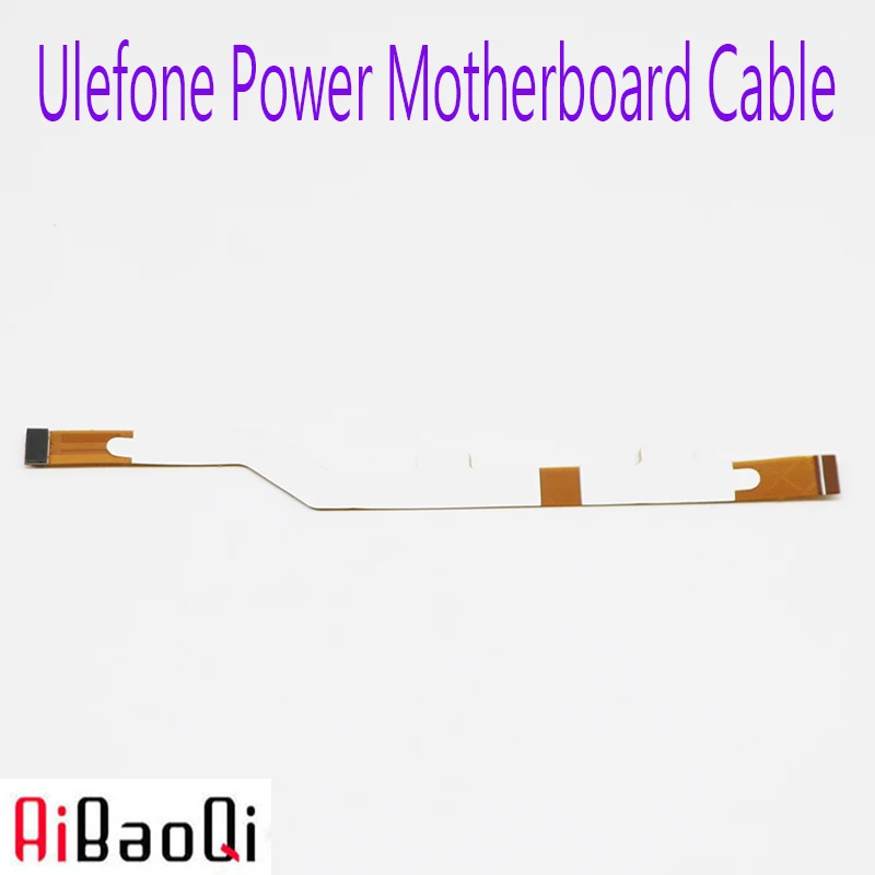 AiBaoQi новая Оригинальная основная лента гибкий кабель FPC аксессуары для Ulefone Power