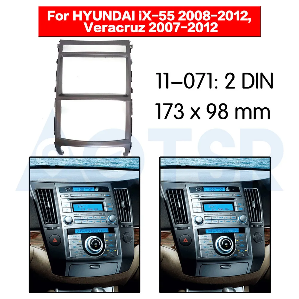 

2 din Radio Fascia for Hyundai IX-55 2008-2012 Veracruz 2007-2012 Stereo Audio Panel Mount Installation Dash Kit Frame Adapter