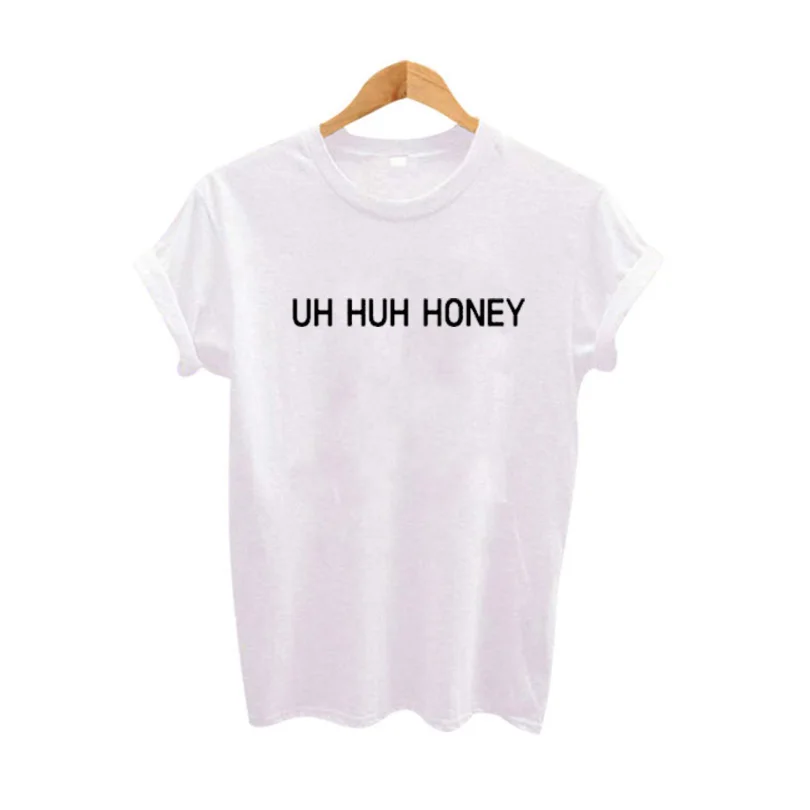 Uh Huh Honey футболка с буквенным принтом летние хипстерские женские Топы Футболка Femme