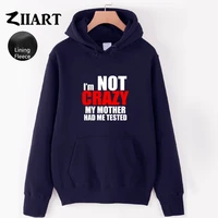 letters words tbbt clip art im not crazy my mother had me tested quotes autumn winter fleece girls woman hoodies ziiart