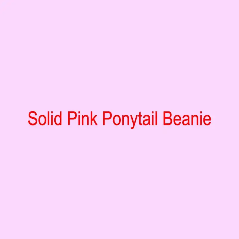 Solid Pink Мягкая Вязаная Шапка-бини с хвостом, шапка булочка, Шерстяная трикотажная шапка для женщин, шапочки-шапочки, теплая зимняя шапка, повседневная Прямая поставка - Цвет: Solid Pink