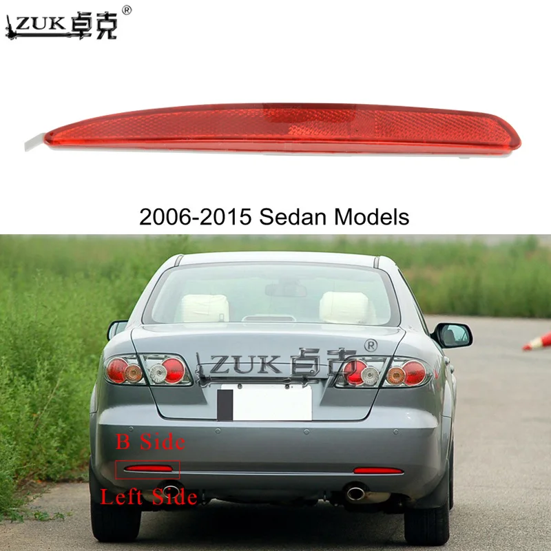 LH-Sedan(06-15) ZUK задний бампер туман светильник противотуманный фонарь отражатель для Mazda 6 M6 седан/Wagon 2002 2003 2004 2005 2006 2007 2008 2009 2010 2011 - Цвет: LH-Sedan(06-15)