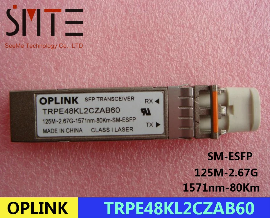 

OPLINK TRPE48KL2CZAB60 125M-2.67G-1571-80KM-SM-ESFP