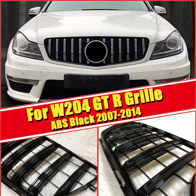 W204 GT R grille grill ABS black without sign Fits For MercedesMB C class C180 C200 C250 C280 C300 C350 C63 Look Grills 2007-14