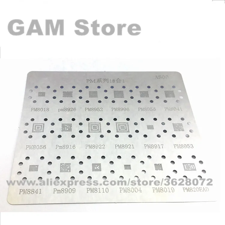 

For Power IC BGA Stencil PM8019 8926 8952 8956 8941 8056 8916 8922 8921 8917 8953 8841 8909 8110 8004 8019 820EAD Reball Solder