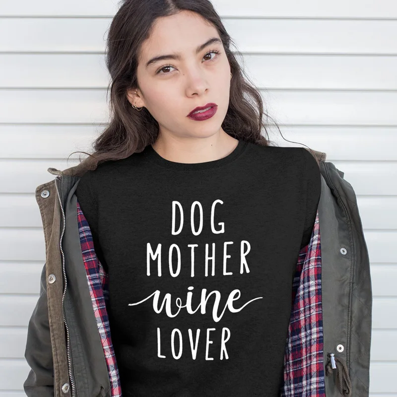 

Dog Mother Wine Lover T-shirt Dog Lover Gift Shirt Women Casual Crew Neck Slogan Black Tshirt Summer Graphic Funny Tees Tops