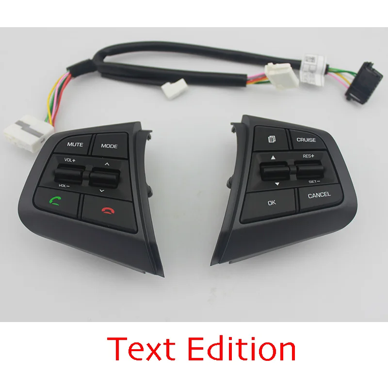 text edition Кнопки рулевого колеса для hyundai ix25(creta) 2.0L круиз управление кнопки Bluetooth телефон нагревательный разъем провода - Цвет: text edition
