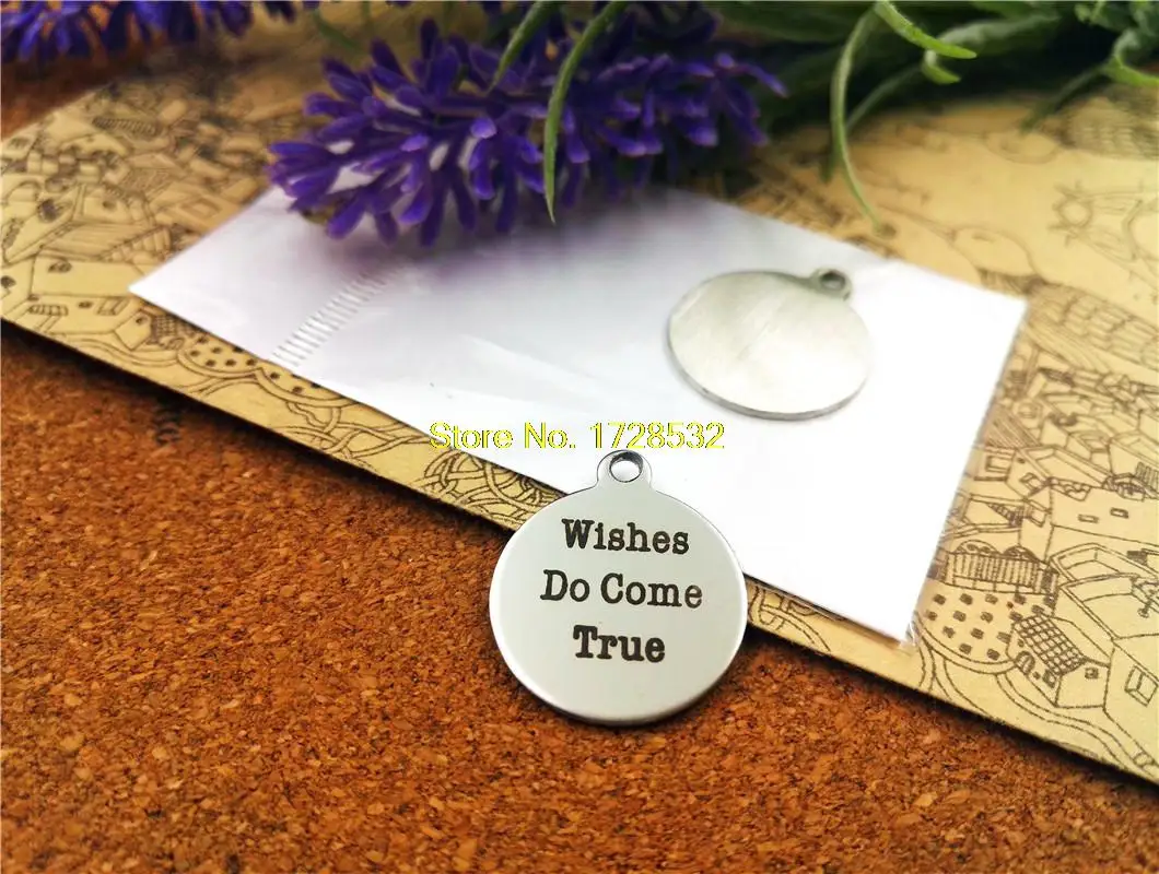 

20pcs--20mm stainless steel circle round "wishes do come true"one side DIY Charms Pendants