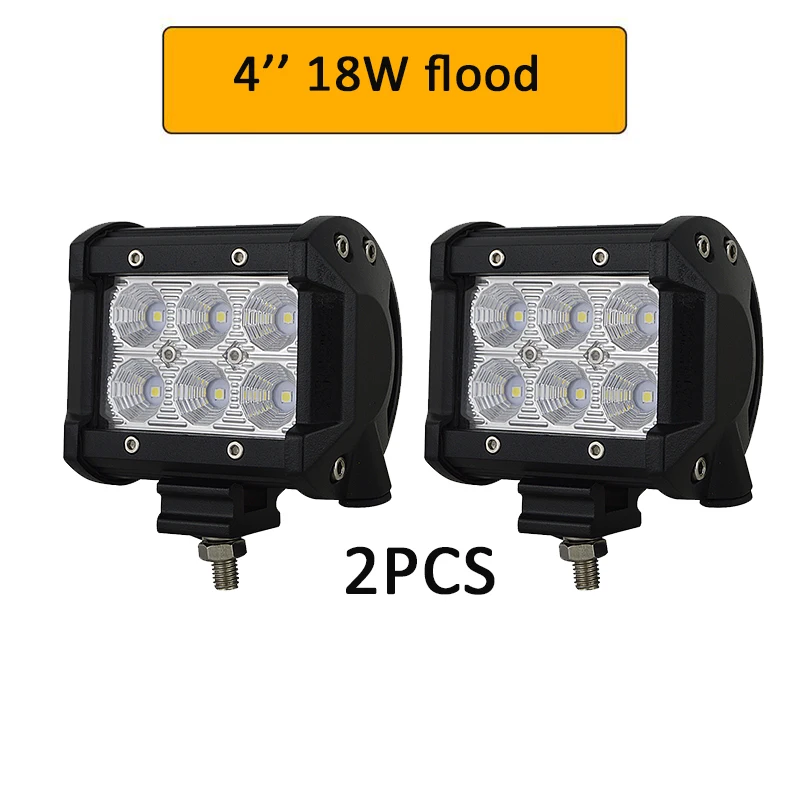 2X 4in 18W Flood Auxtings 4 ''12'' 15 ''17'' 20 ''дюймовый внедорожный светодиодный светильник 12 в 24 В точечный прожектор светодиодный рабочий светильник для Jeep Car 4WD Truck 4x4 SUV ATV - Цвет: 2X 4in 18W Flood