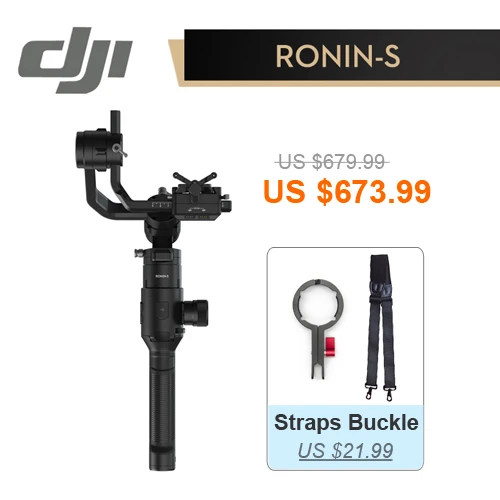 DJI Ronin-S Улучшенный 3-осевая стабилизация автоматизированный SmartShooting работает 12 часов один раз быстро меняющемся съемки портативный монопод с шарнирным замком - Цвет: Ronin-S Strap Buckle