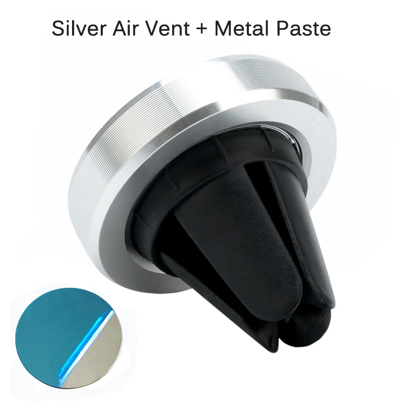 Silver Air Vent Магнитный автомобильный держатель для телефона в автомобиле, gps, на вентиляционное отверстие, на приборную панель, паста, магнитный держатель для телефона, подставка, автомобильное крепление, поддержка для iPhone, samsung - Цвет: Silver Air Vent