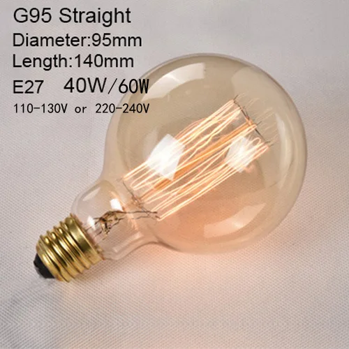 G95 Straight Эдисон лампы накаливания Светильник лампы E27 держатель лампы 110 V/240 V 2300K Винтаж украшения теплый светильник s 40 Вт-60 Вт - Цвет: G95 Straight