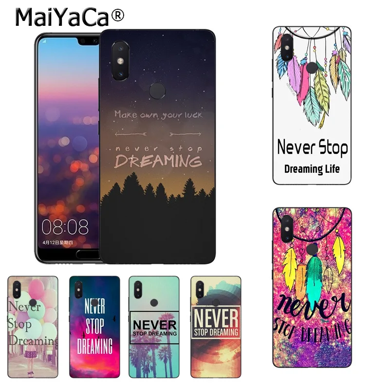 MaiYaCa Never Stop Dreaming Life милый чехол для телефона xiaomi mi 8se 6 note2 note3 redmi 5 plus note 4 5|Бамперы| |