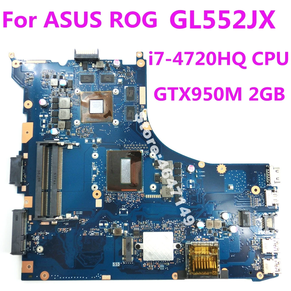 GL552JX i7-4720HQ Процессор GTX950M 2 Гб Объём памяти видеокарты материнская плата ASUS ROG GL552JX ZX50J GL552J GL552 Материнская плата ноутбука Тесты ОК