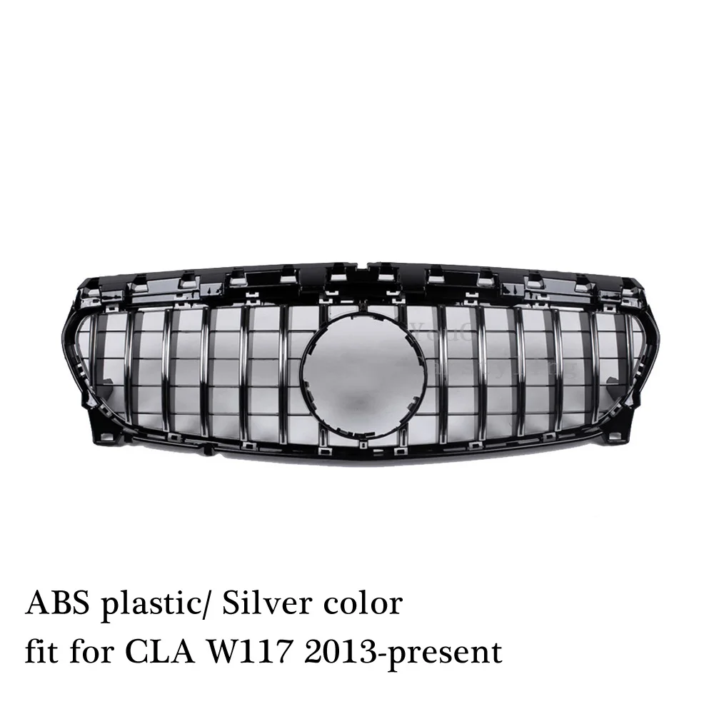 Передняя решетка подходит для Mercedes W117 A W176 W177 C class W204 W205 E W207 W212 W213 GLC X253 GT стиль решетка GTR стайлинга автомобилей - Цвет: W117 Silver