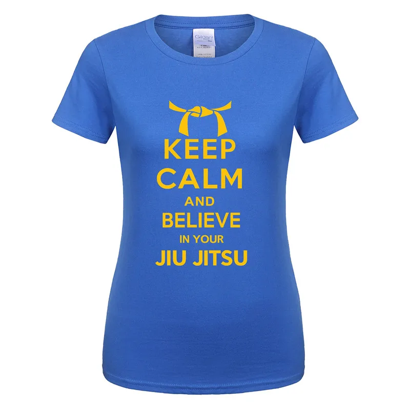 Летняя футболка с надписью Keep Calm And Believe in your Jiu Jitsu Женская хлопковая Футболка