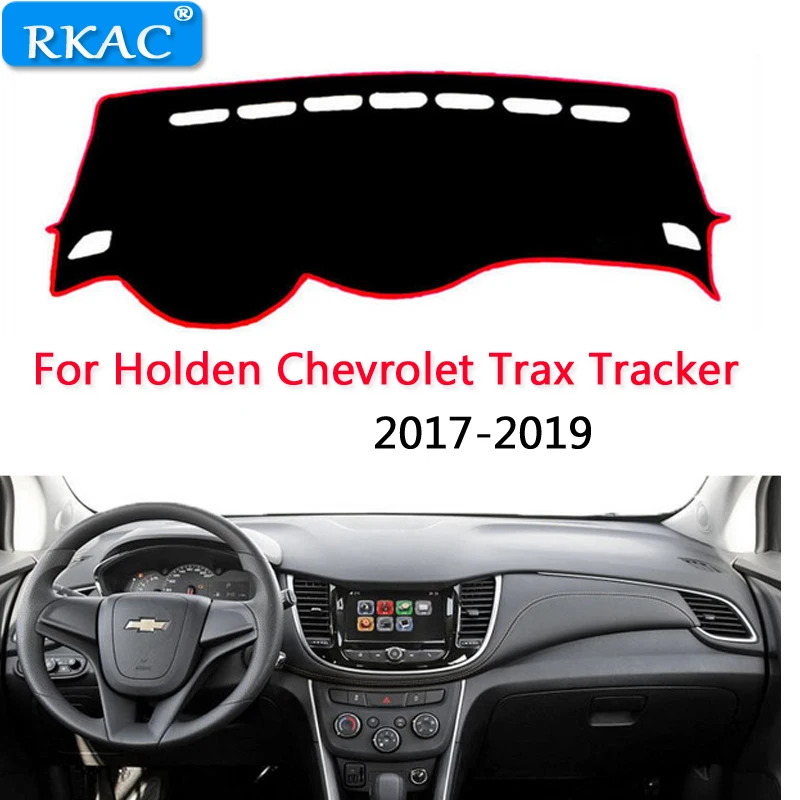 RKAC для Holden Chevrolet Trax Tracker 2017 2019 коврики приборной панели аксессуары стайлинга