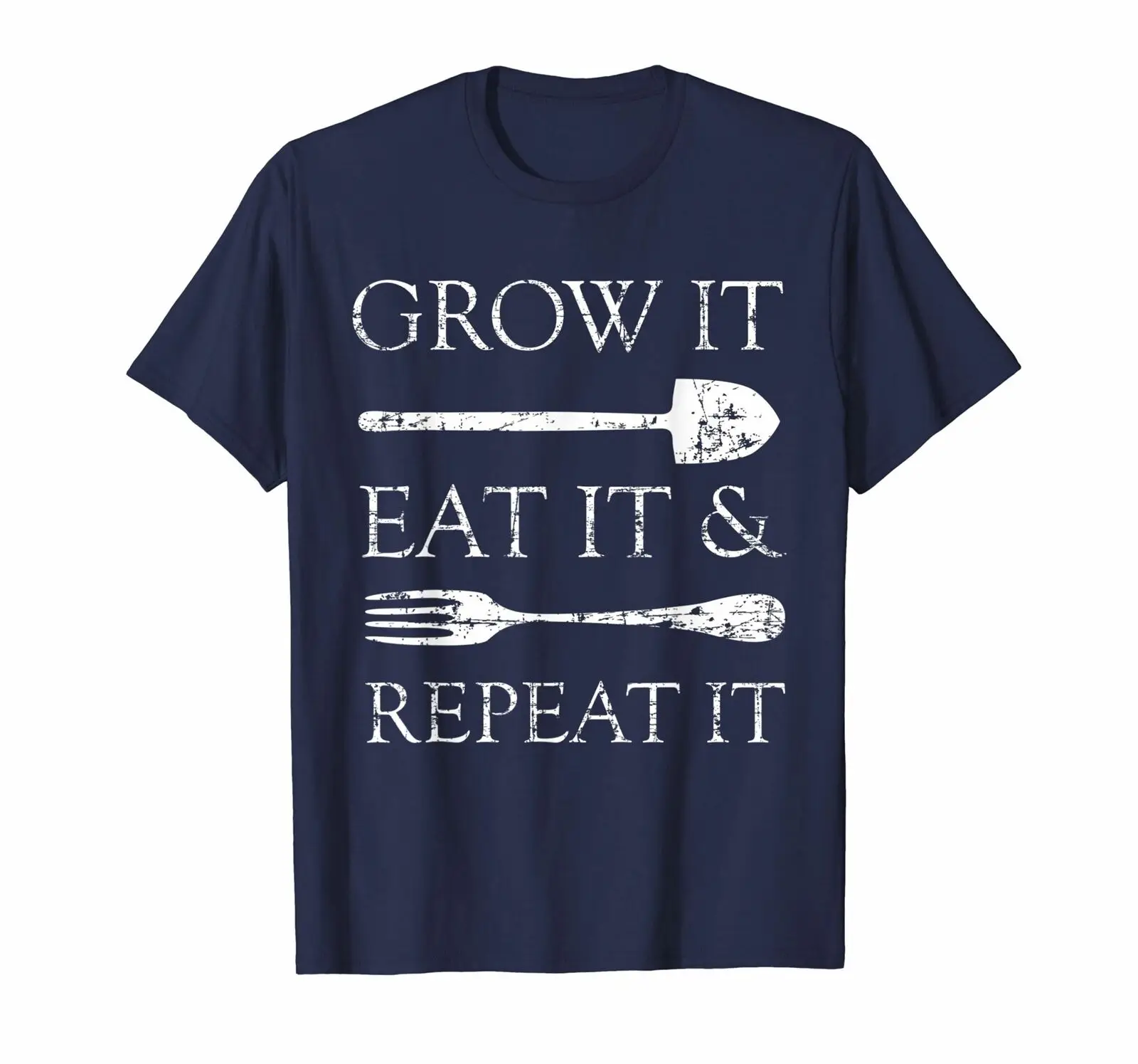 

Grow It, Eat It & Repeat It Shirt, Gardening, Eating Organic - Men's Funny Tshirts 100% Cotton