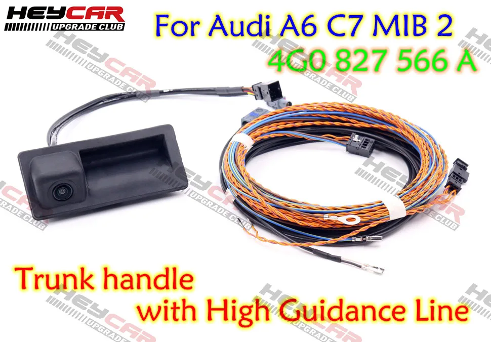 Для Audi A6 C7 MIB 2 единицы 4G0 827 566 заднего вида Камера багажник ручка с высоким руководство линейный провод жгут 4G0827566A