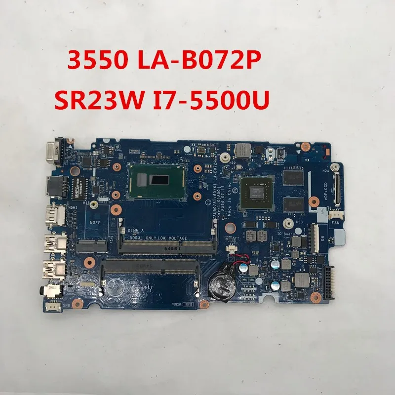 Для 15 3550 Материнская плата ноутбука LA B072P с SR23W I7 5500U CPU N15S GM S A2 видеокарта 830M GPU DDR3 100%