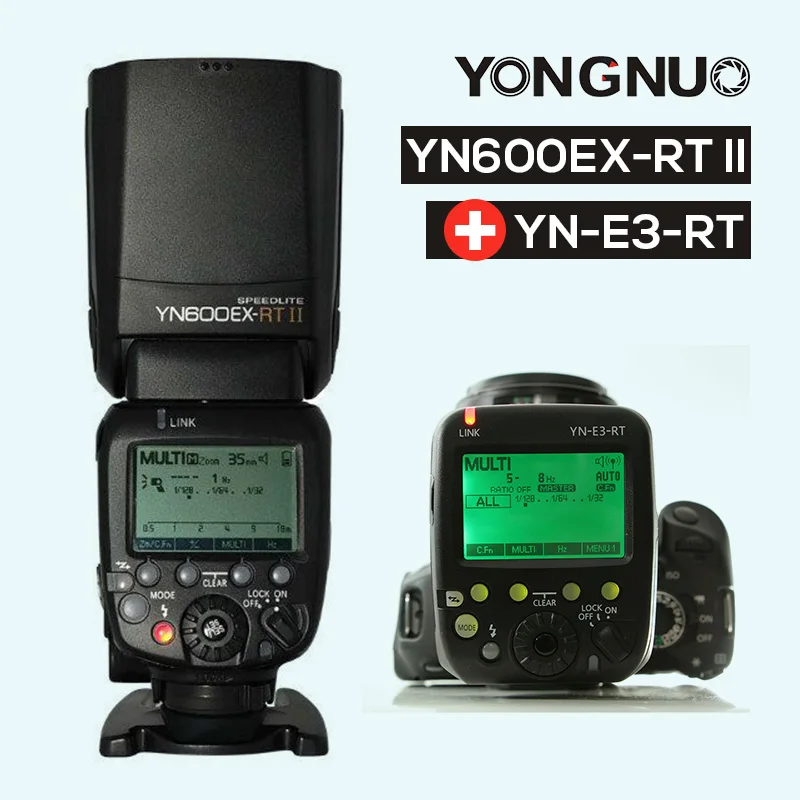 flash and trigger YONGNUO YN600EX-RT II Auto ttl HSS Вспышка Speedlite+ YN-E3-RT контроллер для Canon 5D3 5D2 7D Mark II 6D 70D 60D - Цвет: flash and trigger