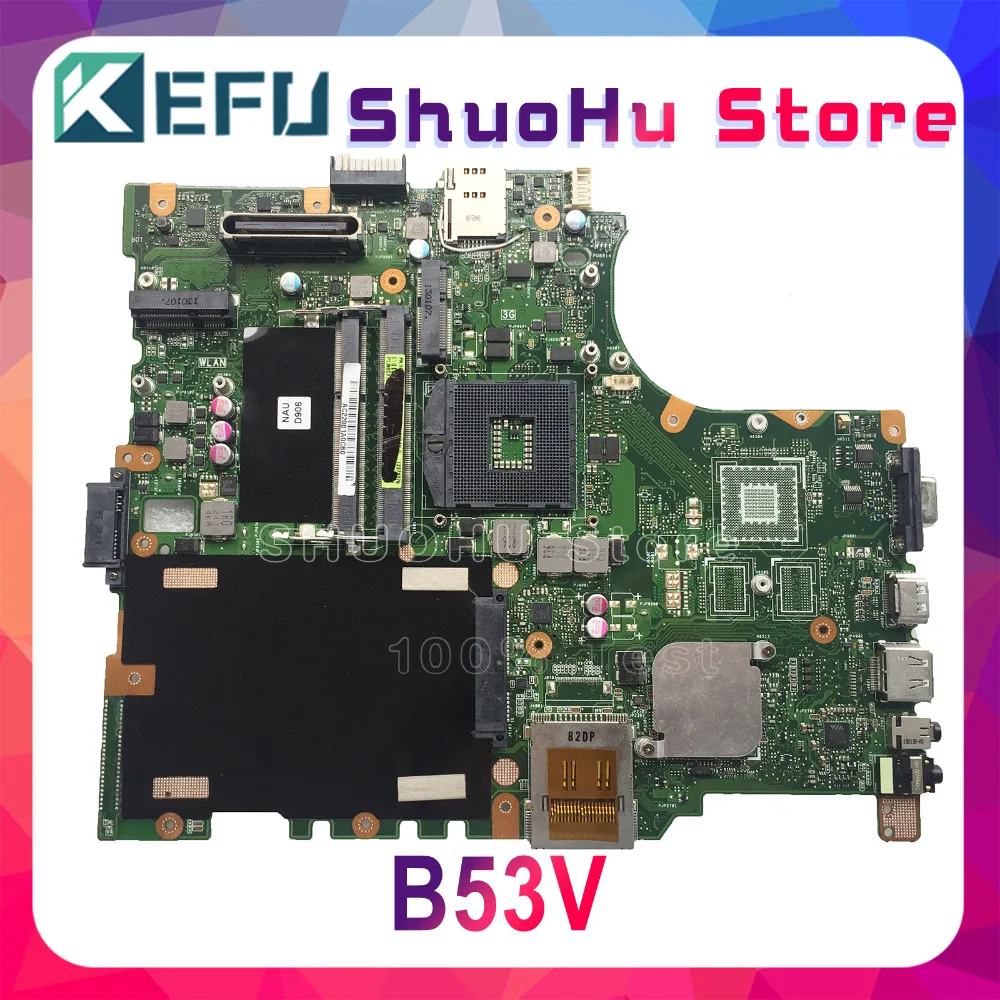 Материнская плата KEFU для ноутбука ASUS B53V B53AV B53A B53J B53F B53 протестированная на 100%