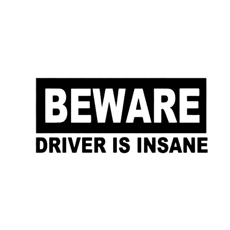 

18*8 см BEWARE DRIVER IS INSANE Cool Автомобильная наклейка Модные наклейки для стайлинга автомобиля виниловые чехлы для дрифта черный/серебристый C9-0058