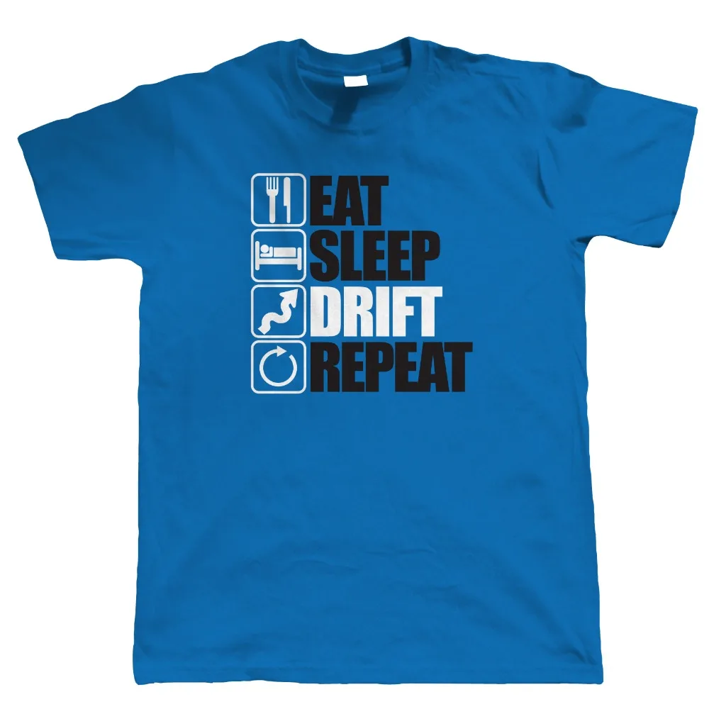 Смешные Eat Sleep Drift Repeat Мужская дрейфующая Футболка дрейф Jdm Car S14 S15 Ae86 BDC печатная в