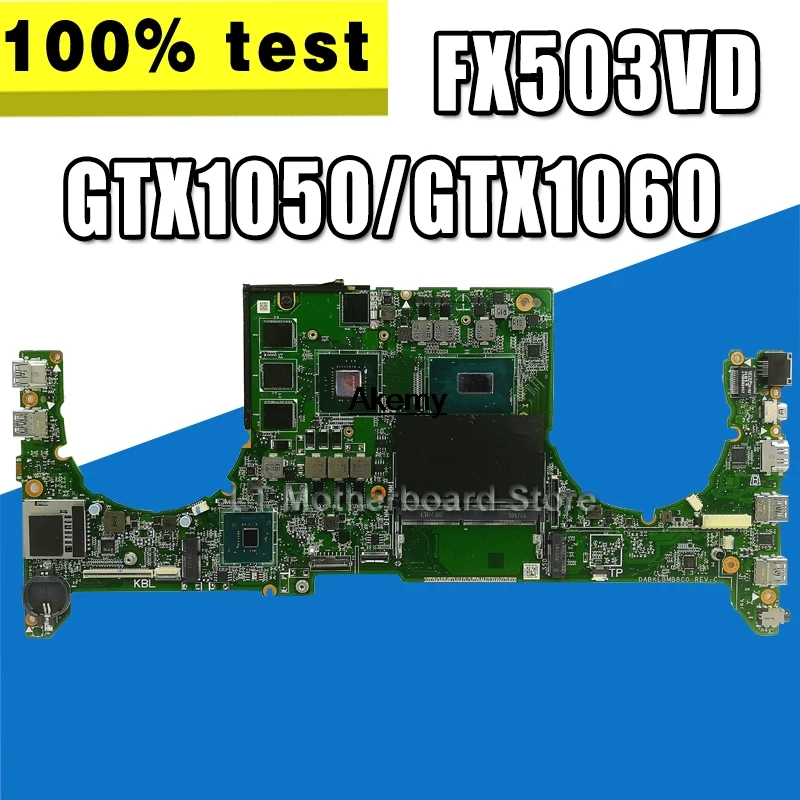 Материнская плата для ноутбука ASUS FX503VD FX503VM FX503V материнская плата I5-7300HQ/I7-7700HQ GTX1050/GTX1060(V4G) обмен