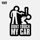 YJZT, 11 см * 15 см, веселая виниловая наклейка Не трогай мой автомобиль, автомобильная наклейка, черные, серебряные аксессуары, цвет черный