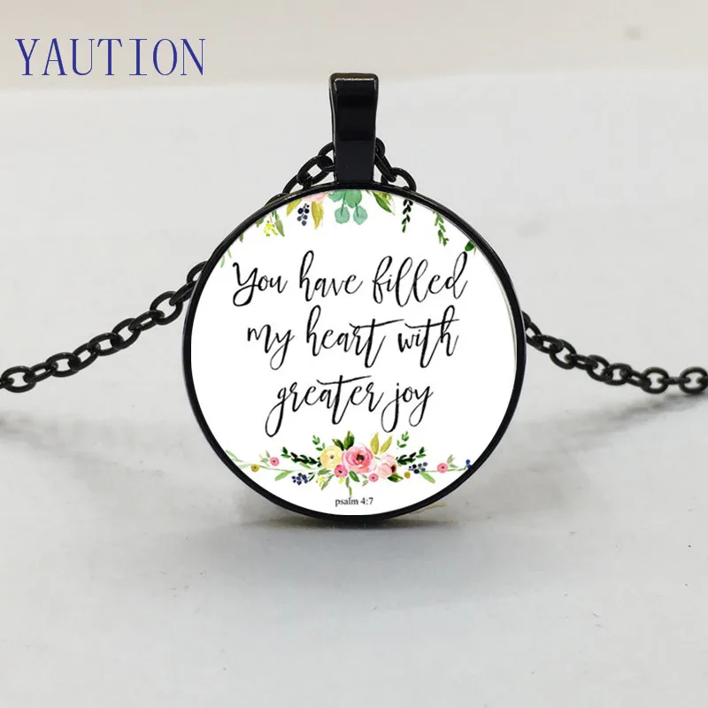 YAUTION You Filled My Heart Psalm 4 7 цветочное Очаровательное ожерелье стеклянный кабошон кулон