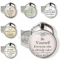 be yourself inspirational oscar wilde chain keychain pendants quotes jewelry key chain glass dome keyring birthday gift