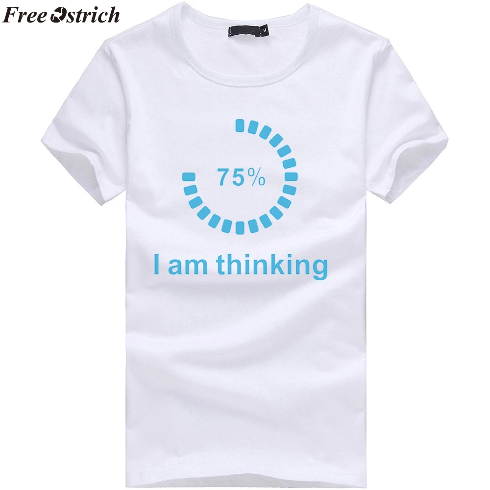 FREE OSTRICH I am Thinking Loading T-shirts Creative 2019 Short Sleeve Tops Tees Streetwear Geek Shirts Teens Boy Casual Clothes | Мужская