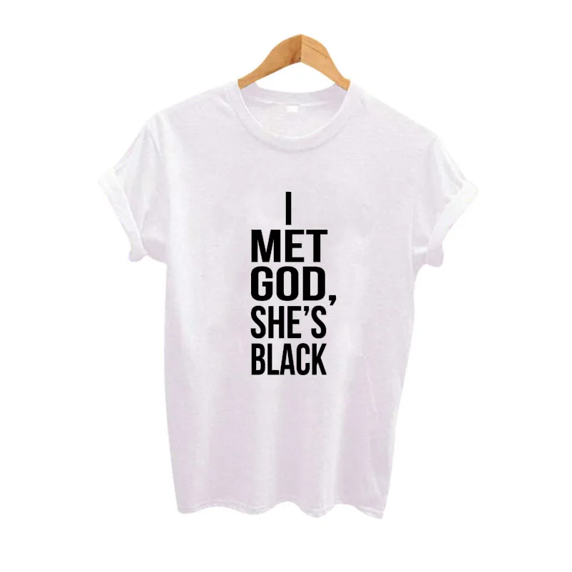 I Met God She's Black забавная футболка с надписью Cara Delevingne модная хипстерская женские