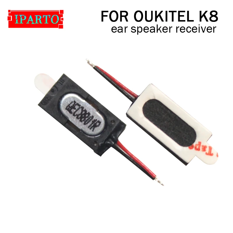 OUKITEL K8 наушники 100% Новые оригинальные передние ухо Динамик Приемник Ремонт