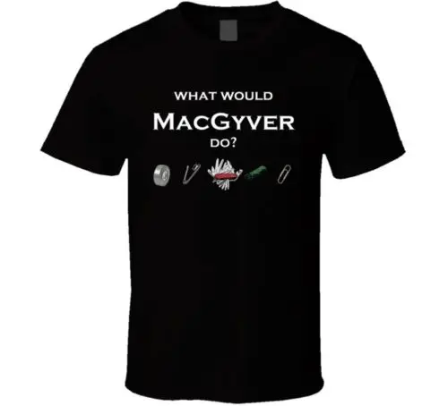 Забавная футболка What Will Macgyver Do крутая Повседневная с принтом гордости новая