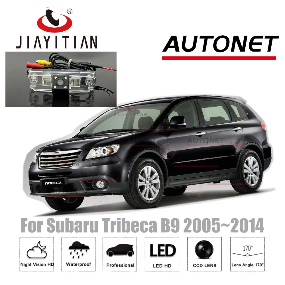 Камера заднего вида JiaYiTian для Subaru Tribeca B9 2005 ~ 2014 4 светодиода CCD/камера ночного