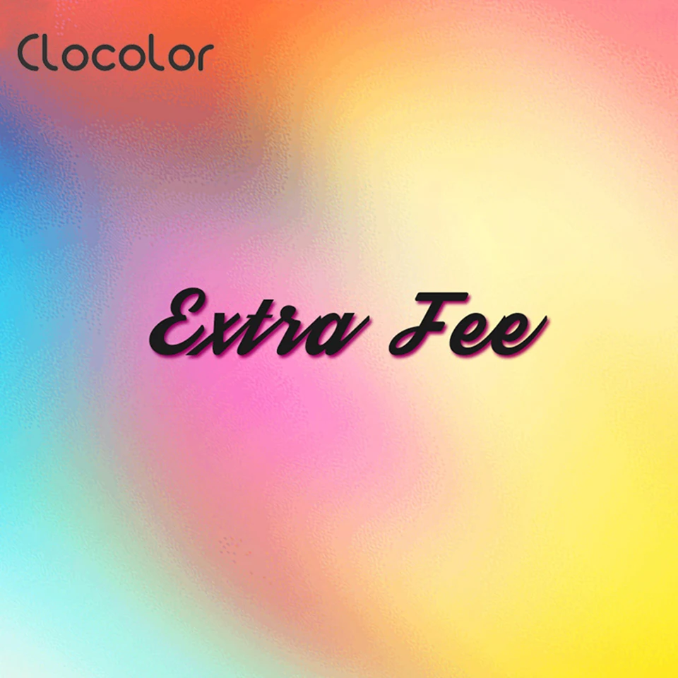 

Clocolor Extra Fee For Shipping Cost For Canada DHL