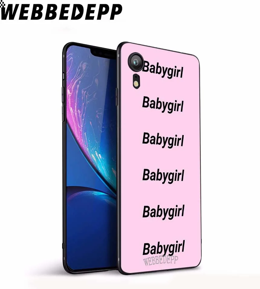 Мягкий чехол WEBBEDEPP BABYGIRL с цитатами для iPhone 5 5S 6 6S 7 8 Plus X XS 11 Pro Чехол для MAX XR - Цвет: 8