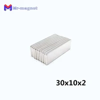 hot sale 100pcs 30mm10mm2mm super strong cuboid block neodymium magnet rare earth n35 30x10x2mm 30x10x2
