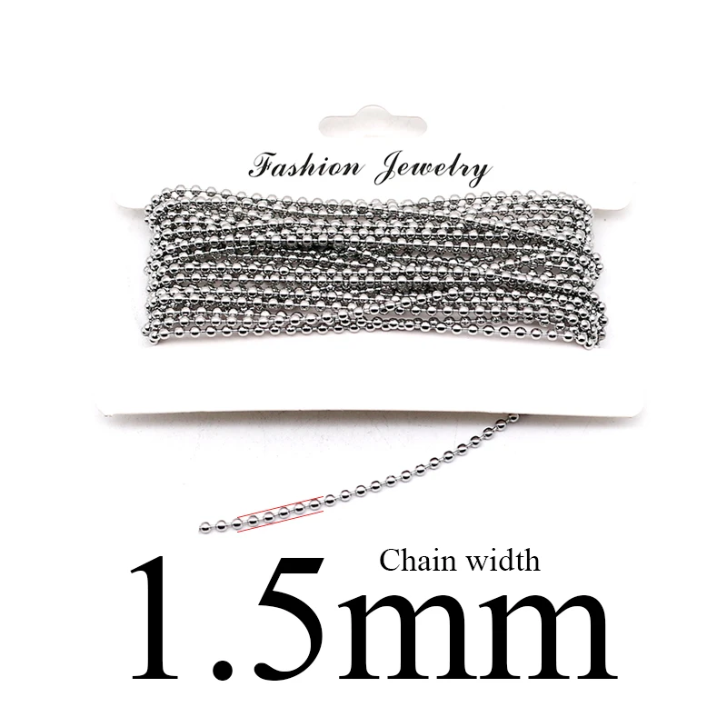Chain width 1.5mm Aiovlo 5 м/лот Нержавеющая сталь шар бусы оптом Ширина 1,5/2/2,4/3 мм цепи набор «сделай сам» для Цепочки и ожерелья ювелирных изделий, украшения своими руками, сделано в Китае - Цвет: Chain width 1.5mm