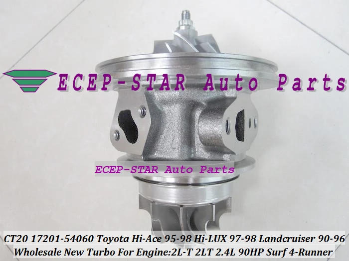 

Turbo Cartridge CHRA Core CT20 17201-54060 For TOYOTA HI-ACE 1995-98 HI-LUX 97-98 LANDCRUISER 90-96 Surf 4-Runner 2L-T 2LT 2.4L