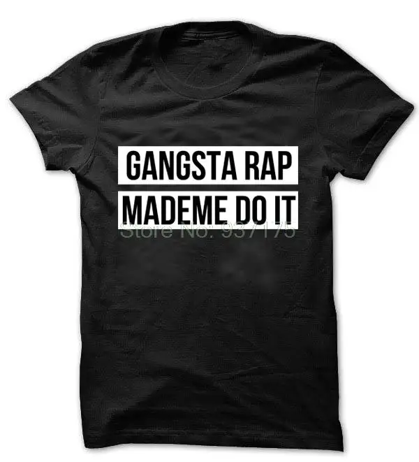 Футболка Gangsta Rap Made Me Do It женская футболка модная унисекс|Футболки| |