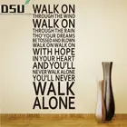 Виниловая наклейка на стену ты никогда не походите в одиночку, домашний декор, настенная наклейка, вдохновение, цитата футбольной команды, лирика, наклейка для детской комнаты