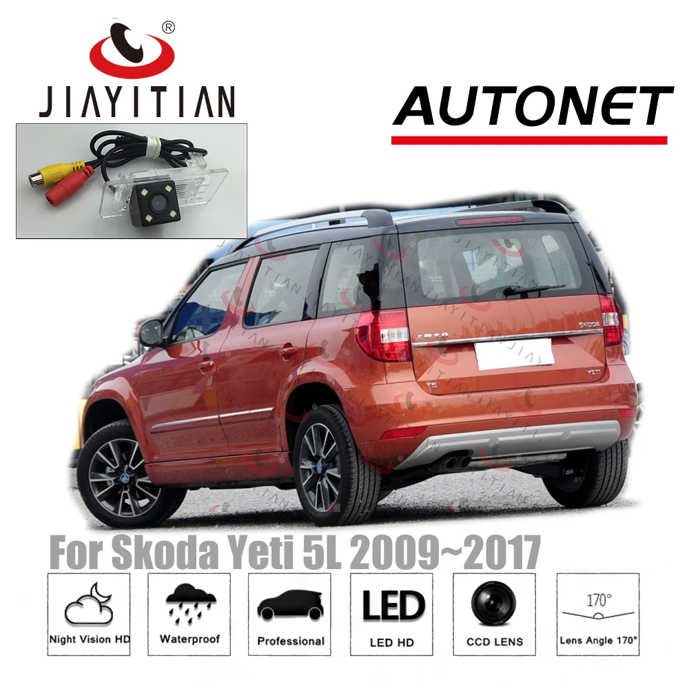 JiaYiTian камера заднего вида для Skoda Yeti 5L 2009 ~ 2017 вида/CCD/ночного видения/резервная