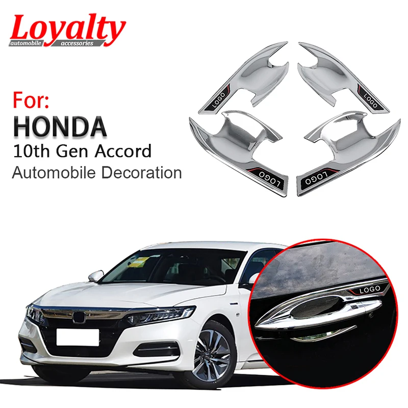 

Loyalty for Honda 10th Gen Accord Exterior Door Handle Bowl Trim Cover ABS Chrome Logo Car Styling Auto Accessories