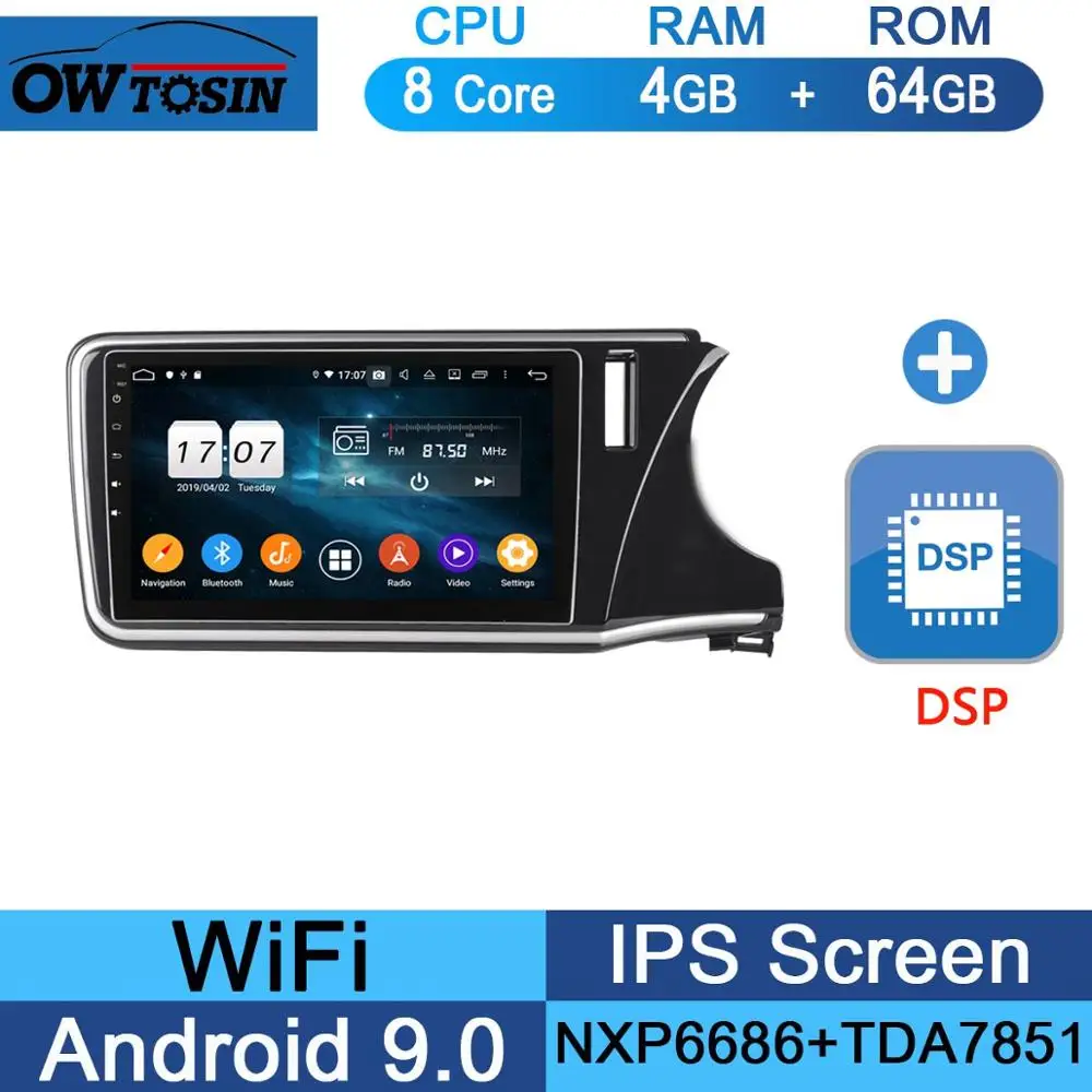 64G DSP 10," ips Android 9,0 8 Core 4G Оперативная память+ 64G Встроенная память автомобильный dvd-радиоплеер gps для Honda City DSP CarPlay попугай BT - Цвет: 64G DSP